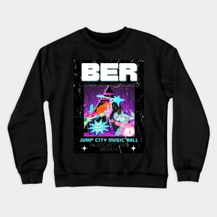 BER Concert Tee Crewneck Sweatshirt